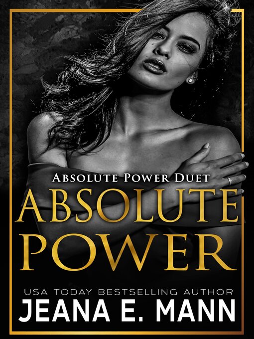 Title details for Absolute Power by Jeana E. Mann - Available